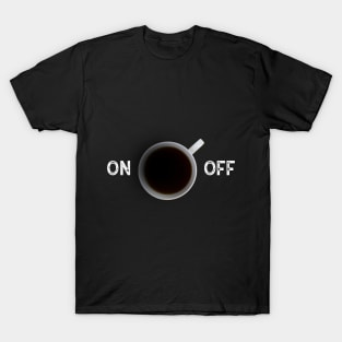 Power On After Cup Of Coffee T-Shirt